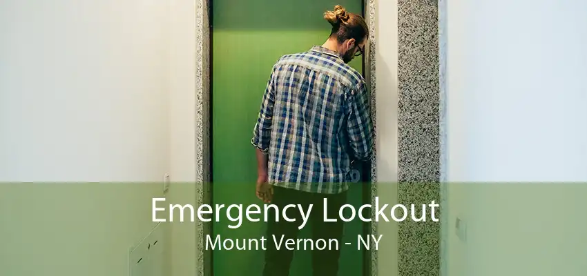 Emergency Lockout Mount Vernon - NY